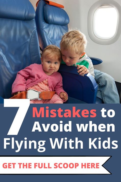 7 Mistakes To Avoid On A Long Flight With Kids First Time Flying Tips, Long Flight Tips, Flying With A Toddler, Flying With Kids, Flying With A Baby, Toddler Essentials, Long Flight, Airline Travel, Kid Hacks