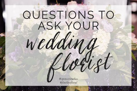 10 Questions to Ask | Wedding Florist | Spencer Studios Questions To Ask Wedding Florist, Wedding Binder, Custom Bouquet, Weddings By Color, Can You Help Me, What If Questions, Wedding Vibes, Questions To Ask, Wedding Florist