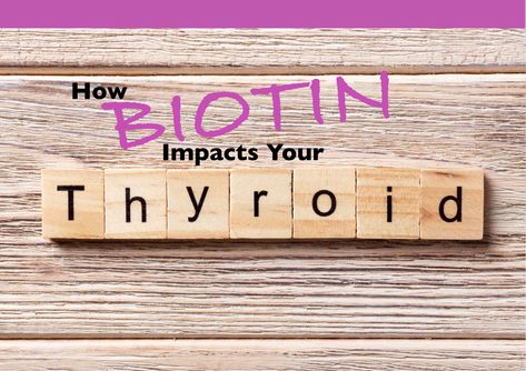 Biotin Increases Thyroid Hormone – Suzy Cohen suggests ways to heal naturally without medication Low Thyroid Remedies, Thyroid Remedies, Thyroid Levels, Ways To Heal, Low Thyroid, Hashimotos Disease, Graves Disease, Thyroid Issues, Tongue Health