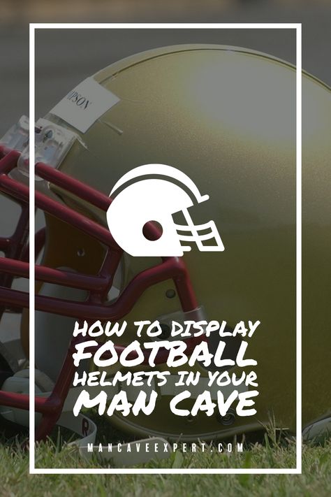 How to Display Football Helmets in Your Man Cave How To Display Football Helmets, Football Helmet Display Ideas, Football Man Cave, Helmet Display, Football Diy, Batting Helmet, Football Helmet, A Football, Your Man