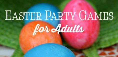 Make your Easter celebration memorable! Spring Party Games For Adults, Adult Games For Easter, Easter Party Games For Adults, Easter Games For Adults Families, Spring Games For Adults, Easter Party Ideas For Adults, Easter Adult Games, Adult Easter Games, Easter Games For Adults