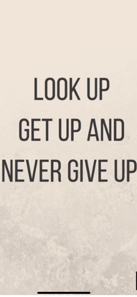 Dont Give Up Quotes Motivation Work Hard, Giving Up Is Not An Option, Look Up, Don't Give Up Quotes, Inspirational Sports Quotes, Fire Quotes, Giving Up Quotes, Wise Sayings, Mental Health Therapy