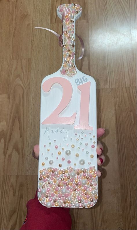 Sorority Paddles Ideas 21st Birthday, 21st Paddle Ideas, Sorority 21 Paddles, 21 Birthday Paddle, Birthday Paddle Sorority, 21 Paddle Sorority, 21 Paddle, 21st Paddle, Paddle Sorority Big