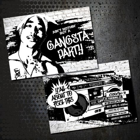 Ain't Nothin' But A Gangsta Party! 90's hip hop party invitation. 2-sided, 5x7 card. Available digital or printed. Tupac Birthday, 90s Hip Hop Party, Hip Hop Birthday Party, Gangster Party, 90's Hip Hop, Hip Hop Birthday, Classic Hip Hop, 90s Theme Party, Hiphop Party