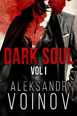 Dark Soul Vol. 1 (Dark Soul, #1) by Aleksandr Voinov | Goodreads Dark Soul 3, Ace Books, Mm Romance, Dark Souls 3, Innocent Man, Dark Romance Books, Dark Soul, Got Books, New Month