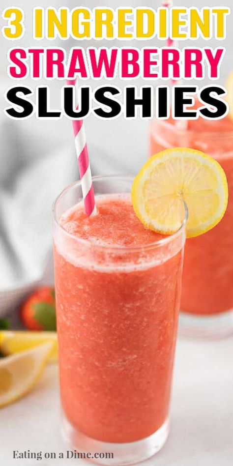 Homemade Fruit Slushies, Strawberry Slush Punch, Strawberry Blender Recipes, Kids Frozen Drinks, Easy Strawberry Slushie Recipe, Strawberry Slush Alcohol, Slushie Recipe Non Alcoholic, Fresh Fruit Slushies, Slush Drinks Non Alcoholic