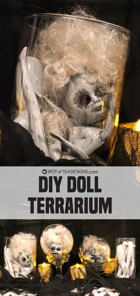 DIY Doll Terrarium - Spot of Tea Designs Diy Creepy Porcelain Dolls, Diy Scary Dolls Ideas, Creepy Doll Decor, Creepy Doll Heads Diy, Creepy Crafts Diy, Horror Crafts To Sell, Creepy Tea Party, Diy Creepy Dolls, Creepy Dolls Diy