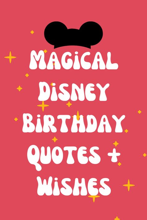 Birthday Magic Quotes, Minnie Mouse Birthday Quotes, Magic Birthday Wishes, Disney Birthday Captions Instagram, Princess Birthday Quotes, Happy Birthday Wishes Disney, Happy Birthday Disney Wishes, Happy Birthday Princess Wishes, Disney Happy Birthday Images