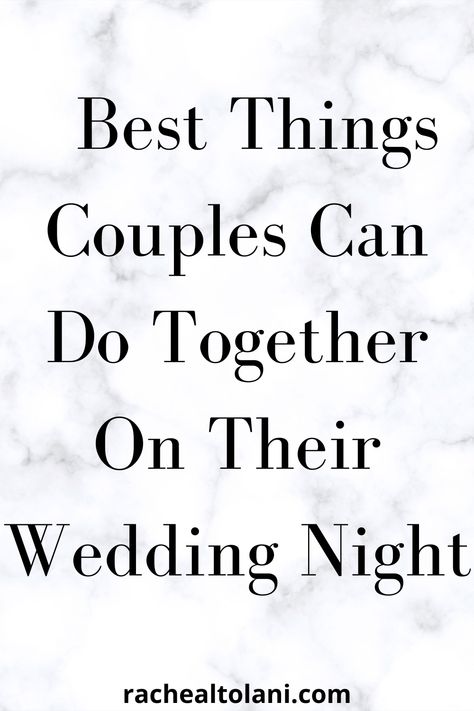 Best things couples can do together on their wedding night Romantic Wedding Night Ideas, Wedding Night Essentials, First Wedding Night Outfit, Wedding Night Bed, Things Couples Can Do Together, Surprise Wedding Ideas, Wedding Night Ideas, Wedding Night Tips, Wedding Night Outfit