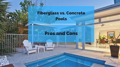 Fiberglass vs. Concrete Pools: Pros and Cons Concrete Pools, Empty Pool, Diving Pool, Freeform Pools, Fiberglass Pool, Fiberglass Swimming Pools, Glass Pool, Swim Up Bar, Concrete Pool