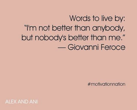 I'm not better than anybody else but nobody is better than me! Friday Inspiration, Charm Bangles, Quote Of The Week, Perfection Quotes, Poetry Words, Motivational Words, Bangles Bracelets, Perfect World