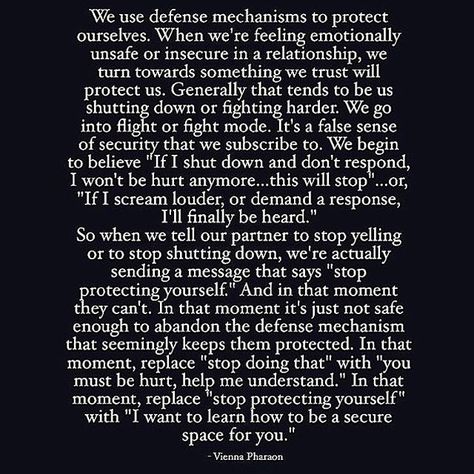 efense mechanisms are our protection when we don't know how to articulate what we're feeling, or when we don't trust another person to articulate what it is they feel. But you know what, too many of us let that be what let's us off the hook. It's our job to make sense of what we're feeling. It's our job to dig into our vulnerability and find ways to articulate what it is we need. Yes, it's way easier to get angry or shut down than it is to share how we've been hurt...but we're not in the busines Couple Growth, Defense Quotes, Defence Mechanism, Vulnerability Quotes, Key Diy, Get Angry, Defense Mechanisms, Sense Of Life, House Luxury