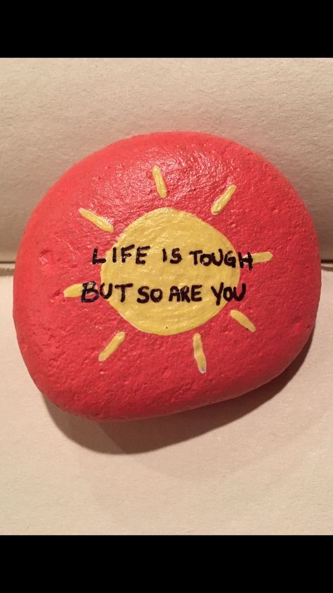 Life is tough but so are you. Painted rock Easy Rock Painting Ideas, Easy Rock Painting, Garden For Beginners, Inspirational Rocks, Rock Painting Ideas, Painted Rocks Kids, Astuces Diy, Rock And Pebbles, Painted Rocks Craft