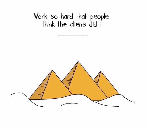 I am an alien and i approve of this meme Egypt Pyramids, Magia Das Ervas, Motivational Pictures, Draw Art, Millionaire Lifestyle, Quotes Thoughts, Best Funny Pictures, Fitness Quotes, Daily Motivation