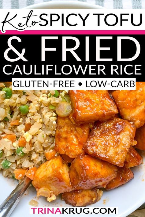 Keto Tofu Recipes, Spicy Tofu Recipes, Keto Tofu, Tofu Dinner, Fried Cauliflower Rice, Cauliflower Fried Rice Recipes, Gluten Free Dinner Easy, Best Keto Meals, Diet Dinner Recipes