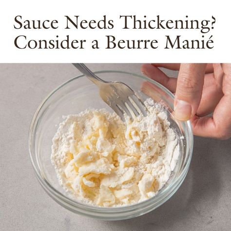 Cook's Illustrated on Instagram: “To help thicken a sauce, consider a beurre manié. This mixture, whose name means “kneaded butter” in French, is a paste of flour and butter…” Rue Sauce, How To Make Cornstarch, Thicken Sauce, Roux Recipe, Thicken Gravy, Corn Starch And Water, Dairy Recipes, Cornstarch Slurry, How To Thicken Sauce