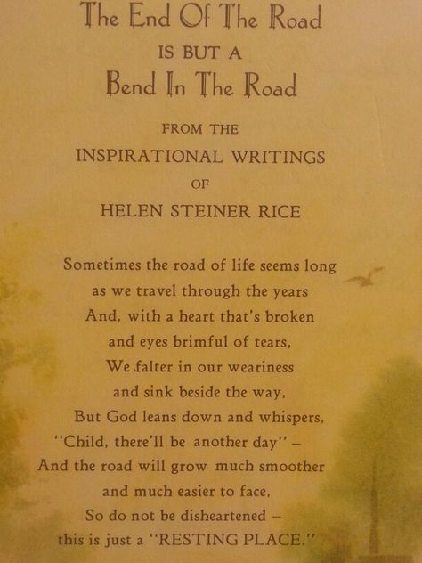 The end of the road is but a bend in the road The Bend In The Road Poem, A Bend In The Road, Nicholas Sparks Quotes, Lewis Quotes, Prayer Poems, Cs Lewis Quotes, Tears In Eyes, End Of The Road, Nicholas Sparks