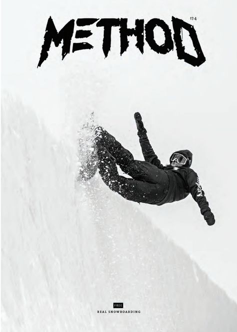 Method Mag Issue 17.4 Snowboard Magazine Cover, Snowboard Design Graphics, Snowboarding Graphic Design, Vintage Snowboard Poster, Snowboarding Poster, Snowboard Poster, Snowboard Magazine, Snowboarding Photography, Snowboarding Pictures