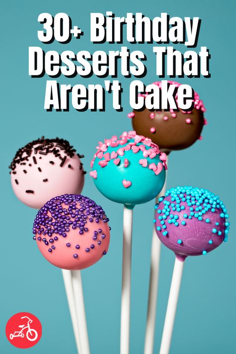 31 Birthday Desserts That Aren't Cake Birthday Dessert Ideas, Brownie Bowls, Birthday Desert, 31 Birthday, T Cake, Birthday Cale, Birthday Cake Alternatives, Tiny Pies, Ice Cream Alternative