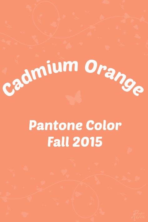 Pantone Shades, Orange Pantone, Pantone 2015, Cadmium Orange, Shoes Decor, Lavender Herb, Shades Of Coral, Green Aquamarine, Dusk Blue