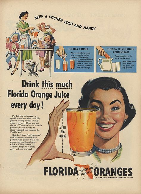 Florida Citrus Commission Orange Juice Florida Orange Juice, Juice Ad, Big Glasses, Florida Oranges, Commercial Art, Vintage Florida, Orange Juice, Us Foods, Vintage Ads