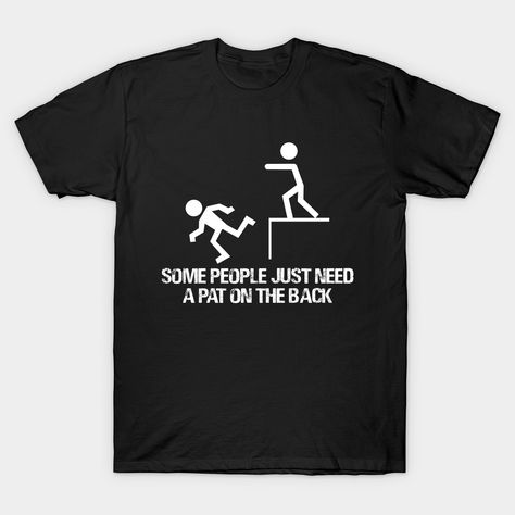 Funny Guy Shirts, Sarcastic One Liners, How To Cut Nails, Slogan Shirts, Work Quotes Funny, Funny Tshirt Design, Funny Shirts For Men, Latest T Shirt, Sarcastic Shirts