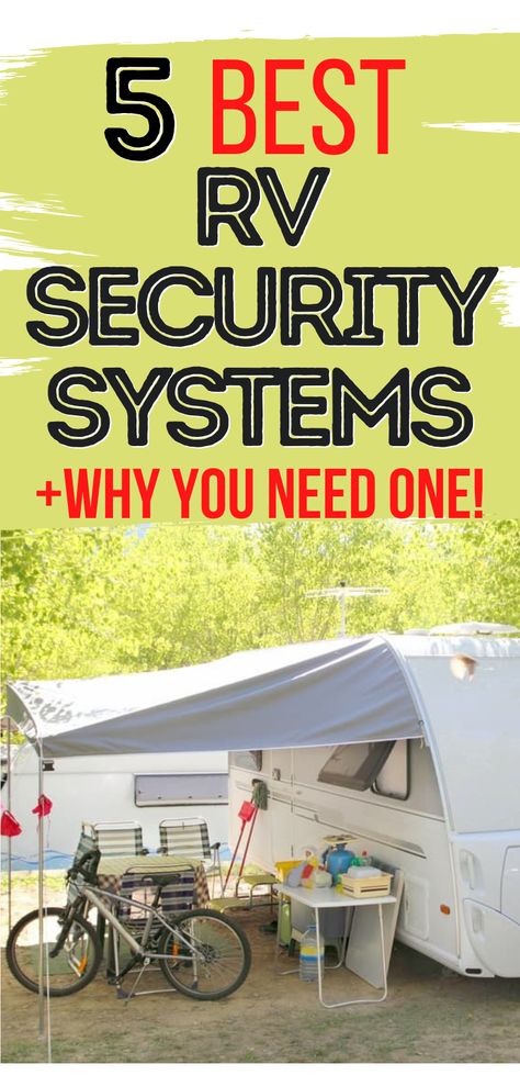 Looking for the best RV security system to keep you and your belongings safe? Here are 5 options you don't want to miss! These security systems will help you stay safe and have peace of mind so you can enjoy your travels! Rv Security, Boondocking Camping, Motorhome Living, Small Travel Trailers, Camping Safety, Rv Camping Tips, Trailer Camping, Travel Trailer Camping, Rv Maintenance