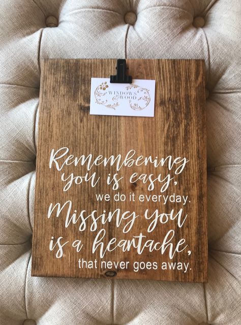 Memorial plaque.  Wooden sign with picture holder.  Remembering you is easy.  Memorial sign with picture.  @windowsandwood In Memory Cricut Projects, Wooden Memorial Ideas, Wood Memorial Ideas, Wood Burning Memorial Ideas, Memorial Wood Projects, Memorial Diy Projects, Diy Rememberance Ideas, Memorial Crafts For Loved Ones Diy, Memorial Scrapbook Ideas