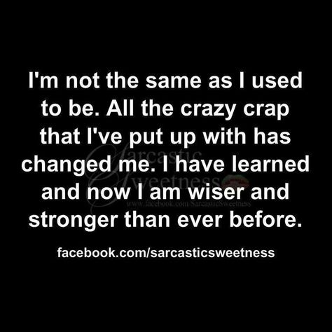 I'm not the same person I used to be Moving On After Divorce, Quotes About Moving, After Divorce, Ideas Quotes, Quotes About Moving On, Moving On, New Quotes, Dr Who, Cute Quotes