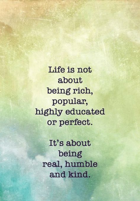 In A Humble State You Learn Better, Always Stay Humble And Kind, Remain Humble Quotes, Be Humble, Humility Quotes Be Humble, How To Be Humble, Conceited Quotes, Stay Humble Quotes, Humble Quotes