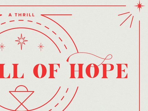 Rh Christmas, Christmas Sermon Series, Christmas Branding, Sermon Graphics, A Thrill Of Hope, Thrill Of Hope, Christmas Graphic Design, Church Inspiration, Spa Branding