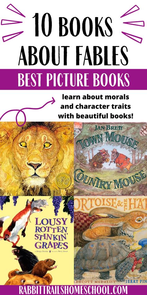 Aesop and More: 10 of the Best Picture Books about Fables - Rabbit Trails Homeschool Aesop's Fables For Kids, The Lion And The Mouse, Best Picture Books, Fable Books, The Tortoise And The Hare, Fables For Kids, Tortoise And The Hare, Fable Stories, Wordless Book