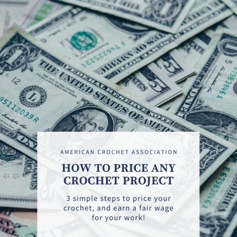 American Crochet Association - Learn + Teach + Write + Sell Pricing Formula, Learn Crochet, American Crochet, Crochet Tips, Crochet Business, Your Crochet, Crochet World, Making 10, Crochet Stuff