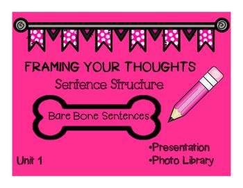 Use this presentation to support your instruction with Project Reads Framing Your Thoughts, Sentence Structure, Unit 1.  Teach your students how to write a bare bone sentence, and then give them lots of practice creating their own bare bone sentences. Framing Your Thoughts Writing, Closing Sentence Anchor Chart, Anchor Chart For Sentence Structure, Cause And Effect Sentence Frames, Framing Your Thoughts Sentence Structure, Therapist Style, Teach Sentence Structure, Simple Sentence Structure, Sentence Anchor Chart