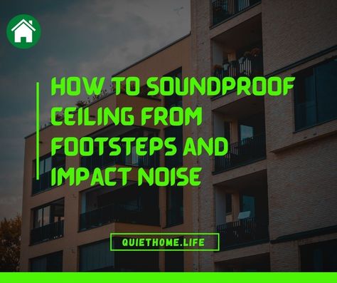 How to Soundproof Ceiling From Footsteps and Impact Noise: Soundproof Ceiling Apartment, Soundproofing Ceiling, Soundproof Basement Ceiling, Sound Proofing Ceiling, Soundproof Ceiling, Sound Barrier, Apartment Walls, Soundproof Room, Ceiling System