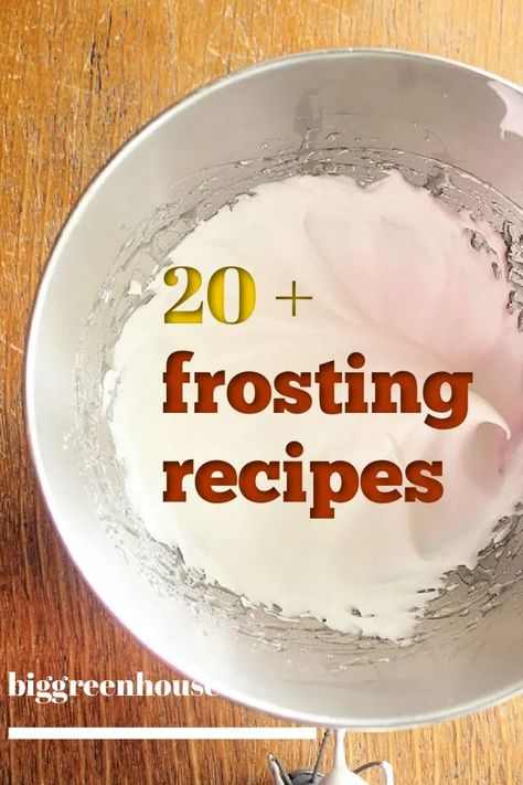 20 + Frosting Recipes - Big Green House| Simple Desserts and Baked Goods. Marshmallow Buttercream Frosting Recipe, Big Green House, Matcha Frosting, Maple Buttercream Frosting, Chocolate Chip Frosting, Cookies And Cream Frosting, Strawberry Buttercream Frosting, White Chocolate Frosting, Brown Butter Frosting