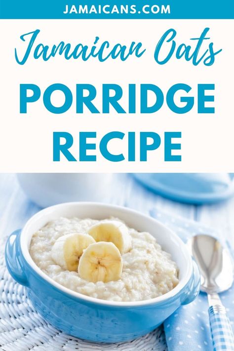 Jamaican Oats Porridge Recipe - Jamaicans.com Jamaican Porridge Recipes, Jamaican Oats Porridge Recipe, Jamaican Porridge, Oats Porridge Recipe, Jamaican Breakfast, Lush Desserts, Oat Porridge, Oats Porridge, Jamaican Dishes