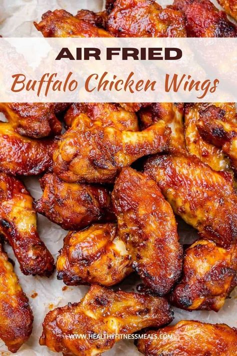 These Air Fried Buffalo Chicken Wings are crispy on the outside, tender on the inside, and slathered in a classic, homemade Buffalo sauce that coats every nook and cranny of the wing. #chickenwings #airfriedchickenwings #wings #buffalochickenwings Air Fried Buffalo Chicken, Air Fryer Buffalo Wings, Fried Buffalo Chicken, Air Fryer Recipes Chicken Wings, Air Fry Chicken Wings, Homemade Buffalo Sauce, Air Fryer Chicken Wings, Buffalo Chicken Wings, Healthy Fitness Meals