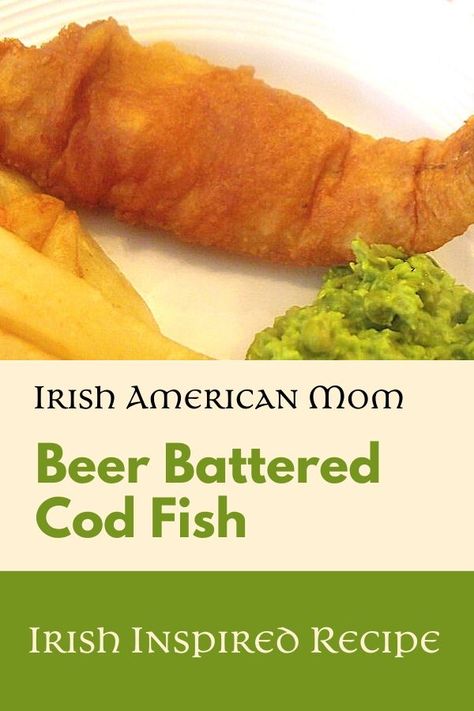 Cod fish pieces dipped in a delicious beer batter before deep frying for perfect Irish style fish and chips. #codfish #irishrecipe #fishandchips #beerbatter Irish Fish And Chips, Irish Fish Recipes, Irish Fries, Irish Dinner Recipes, Irish Pub Food, Beer Battered Fries, Beer Battered Cod, Irish Dinner, Traditional Fish And Chips