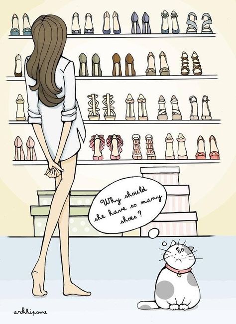 The real Q: why shouldn't she have so many shoes? Shoe nut & proud of it.👠♥👢 Put Yourself In My Shoes Quotes, Shoe Diva Art, Shoe Memes Funny, Shoes Memes Humor, High Heels Memes Funny, Shoes Illustration, Funny Fashion, Shoes Drawing, Walk In My Shoes