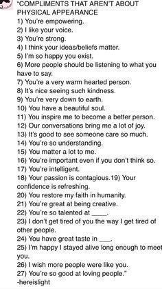 Compliment Writing Prompts, Things To Compliment People On, Compliments That Should Be Used More, Non Appearance Compliments, Words To Compliment A Guy, Short Compliments For Her, Highschool Prompts, Non Physical Compliments For Him, What To Say When Someone Compliments You