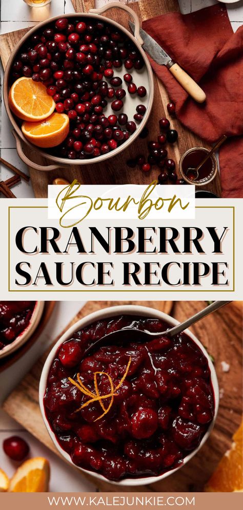 Bourbon Cranberry Sauce, Cranberry Recipes Thanksgiving, Spicy Cranberry Sauce, Bourbon Maple Syrup, Cranberry Sauce Thanksgiving, Best Cranberry Sauce, Cranberry Compote, Honey Bourbon, Homemade Cranberry Sauce