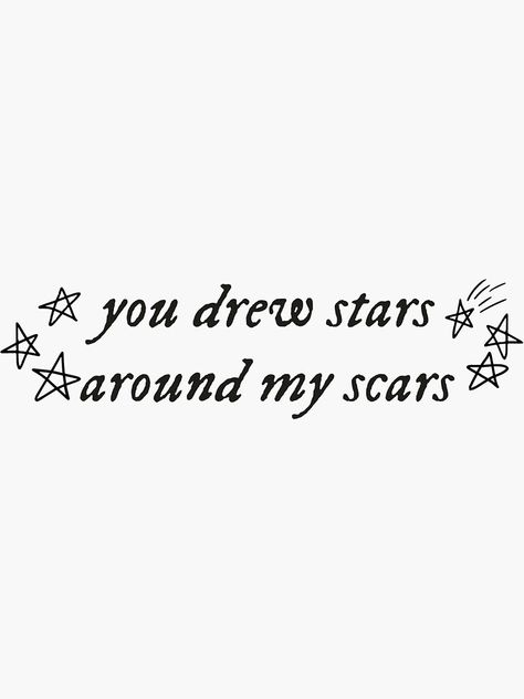 You Draw A Star Around My Scar, Cardigan Tattoo Taylor Swift, You Drew Stars Around Scars Tattoo, Cardigan Tattoo, You Drew Stars Around Scars, Cardigan Taylor Swift, Sticker Sleeve, Taylor Swift Tattoo, Scar Tattoo