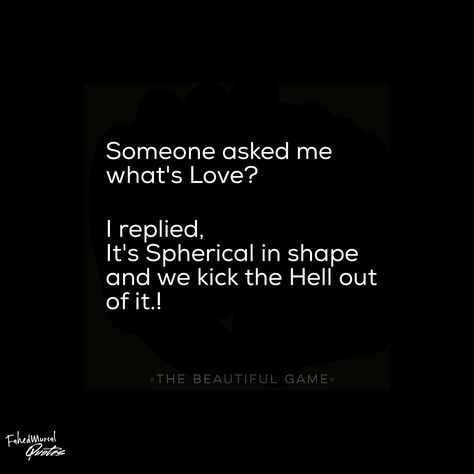 Football love Quotes...! #football #soccer #Love #TheBeautifulgame Football Love Quotes, Nike Boot, Soccer Love, Girl Qoutes, Football Girlfriend, Fable Stories, Football Boyfriend, Girlfriend Quotes, Love Football