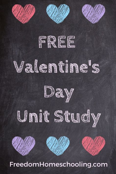 Free Valentine's Day Unit Study Kindergarten Valentine Crafts, Math Literature, Literature Writing, Valentines Day History, Valentine History, Homeschool Holidays, Kindergarten Units, Kindergarten Valentines, Unit Studies Homeschool