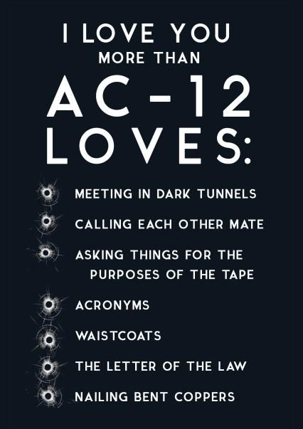 A birthday, Valentine's, anniversary card for a husband, wife, girlfriend, boyfriend who loves Line of Duty. Funny, romantic, hard-hitting. Just the job for true (AC12-loving) romantics. card More Than Love, Anniversary Card, Girlfriend Boyfriend, Love You More Than, Husband Wife, Love You More, Anniversary Cards, I Love You, Romance