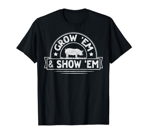 PRICES MAY VARY. Grow 'em & show 'em. A beautiful design for Livestock showing lovers and fans. Pig Livestock Showing Fair Week Quote perfect for a Livestock showing lover for the next livestock showing fair week. Lightweight, Classic fit, Double-needle sleeve and bottom hem Show Mom Shirts Livestock, Show Mom Shirts, Pig Livestock, Fair Week, Ems Quotes, Livestock Showing, Pig Shirt, Feed Store, Pig Shirts