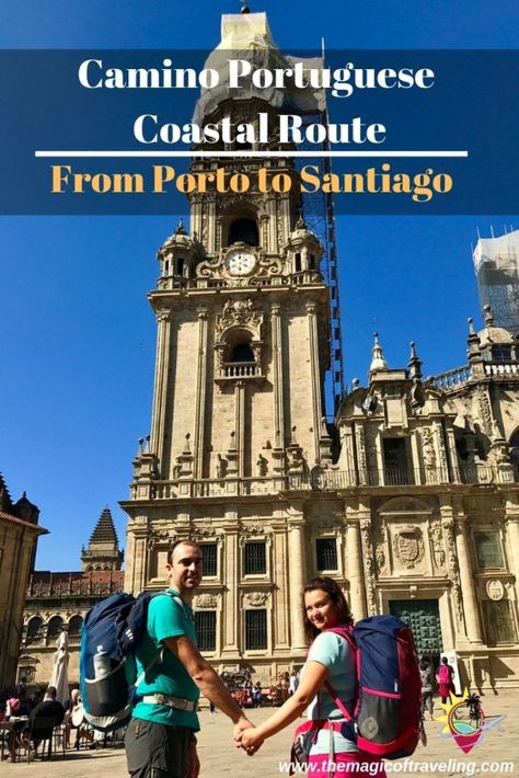 Camino Portuguese Coastal Route from Porto to Santiago | The Magic of Traveling Camino Routes, Camino Portuguese, West Coast Trail, Paris Dakar, Colorado Hiking, The Camino, Ice Climbing, North Cascades, Portugal Travel