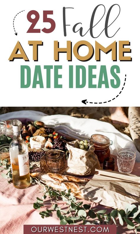 Looking for at home date ideas for fall? Check out these 25 cute fall dates to enjoy from the comfort of your own home! These unique fall date ideas will have you excited to stay in the house for quality one on one time, making special fall treats, playing interesting games and more! Whether you're looking for October date ideas, Autumn date ideas or dream date ideas, this post has it all. At home date night has never been so cozy, entertaining and fun! You'll love these fall date ideas at home! Stay Home Date Night, Date Night Ideas Cheap, Date Night Decor, At Home Date Ideas, Home Date Ideas, Fall Date Ideas, Home Date Night Ideas, Home Date Night, At Home Dates