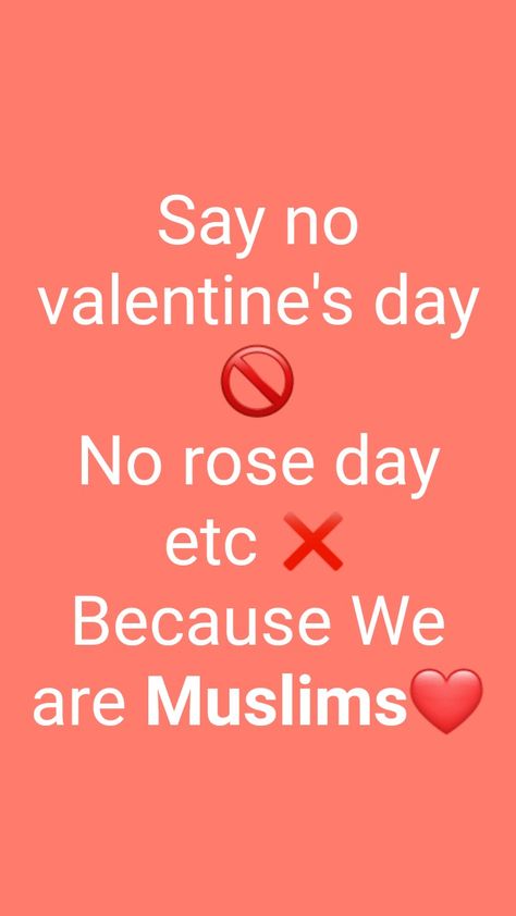 #boycott valentine's day🚫 Because We are Muslims ♥️ Would Doobie My Valentine, No Valentine Day In Islam, Queer Valentines Day, Valentine’s Day Affirmations, Valentine's Day Funny Text T-shirt Gift, No Valentine, Valentines Day, Valentines